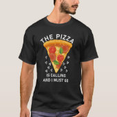 T-shirt la pizza appelle et je dois y aller (Devant)