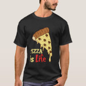 T-shirt La pizza est la vie Hawaïen Sauce tomate Pizza (Devant)