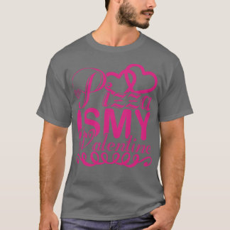 T-shirt La pizza est ma Saint Valentin