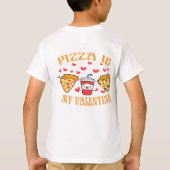 T-shirt La Pizza Est Ma Saint Valentin La Saint Valentin (Dos)