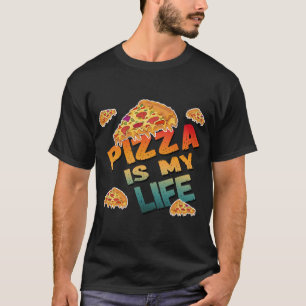 T-SHIRT LA PIZZA EST MA VIE