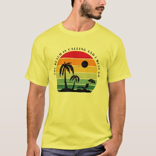 T-shirt La plage appelle et je dois y aller (Devant)