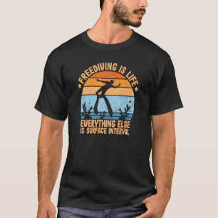 T-shirt La plongée en apnée est la vie plongeur en apnée p