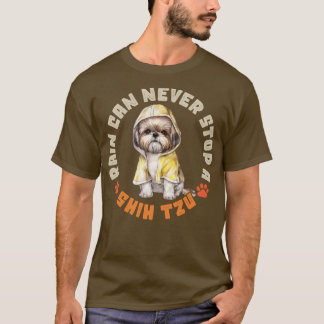 T-shirt La Pluie Ne Peut Jamais Arrêter Un Tzu Chiite