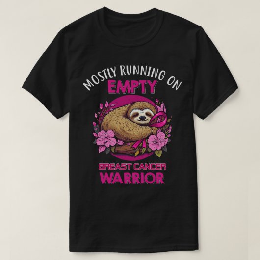 T-shirt la plupart court sur le cancer du sein vide sloth (Design devant)