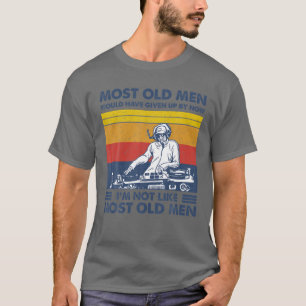 T-shirt La Plupart Des Hommes Âgés Auraient Abandonné M