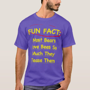 T-shirt La plupart des ours aiment les abeilles tellement 