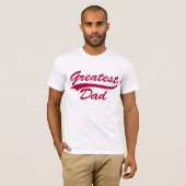 T-shirt La plus grande chemise papa (Devant entier)