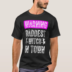 T-shirt La Plus Méchante Sorcière De La Ville Volant Un Ba