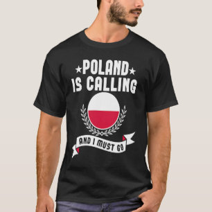 T-shirt La Pologne Appelle Et Je Dois Aller Souvenirs Polo