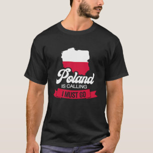 T-shirt La Pologne dit que je dois aller en polonais 2