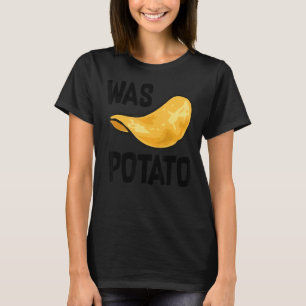 T-shirt La Pomme De Terre A-T-Elle Été Vue À La Télévision