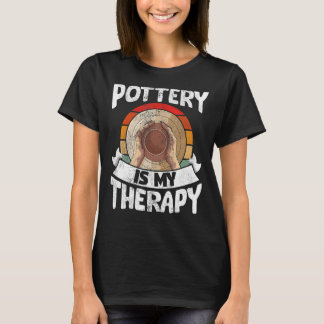 T-shirt La poterie est ma thérapie potier céramique argile