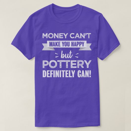 T-shirt La poterie vous rend heureux Drôle cadeau pour Pot (Design devant)