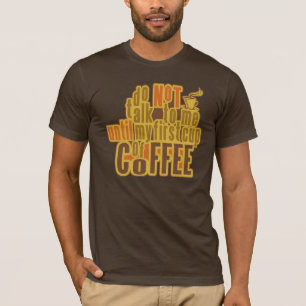 T-shirt La PREMIÈRE chemise de CAFÉ - choisissez le styl