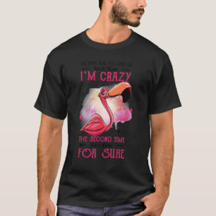 T-shirt La première fois que vous me rencontrez je suis fo