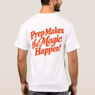T-shirt La préparation fait tout le charme