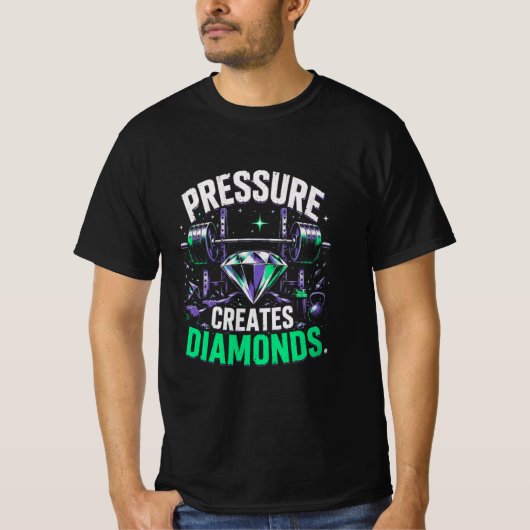 T-shirt La pression crée des diamants (Devant)