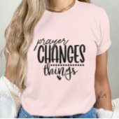T-shirt La prière change les choses avec la conception car