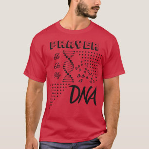 T-shirt La prière est dans mon ADN Christian 1