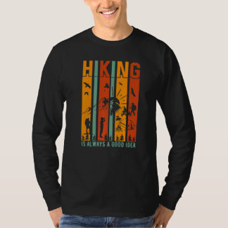 T-shirt La randonnée est toujours une bonne idée Vintage R