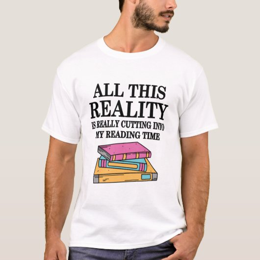 T-shirt La réalité de All This (Devant)