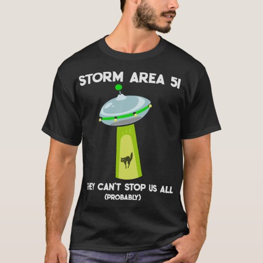 T-shirt La région 51 de tempête ils ne peuvent pas nous (Devant)