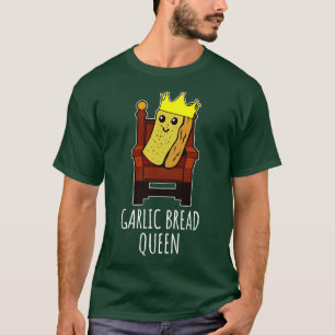 T-shirt la reine du pain d'ail