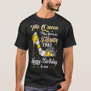 T-shirt La Reine Est Née En Février 1983 40e Anniversaire