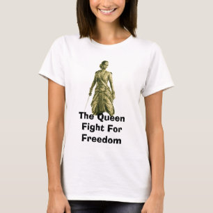 T-shirt La Reine Lutte Pour La Liberté
