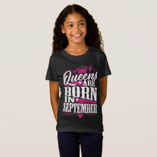 T-Shirt La Reine sont née en septembre