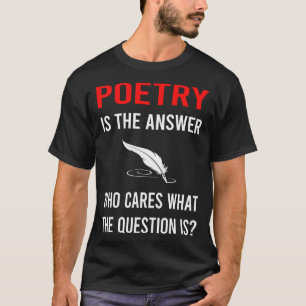 T-shirt La Réponse Poésie Poème Poète
