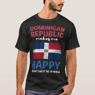 T-shirt La République Dominicaine Me Rend Heureux Que Tu N