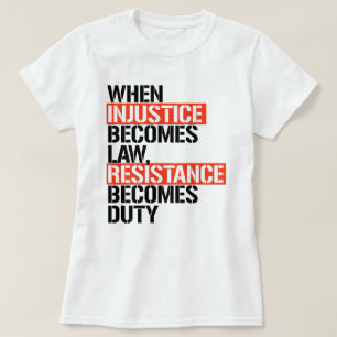 T-SHIRT LA RÉSISTANCE DEVIENT UN DROIT