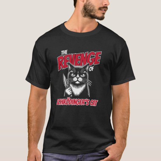 T-shirt La revanche du chat de Schrödinger drôle (Devant)