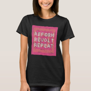 T-shirt La révolte de la réforme répète la marche pour les