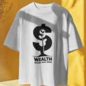 T-shirt La Richesse Augmente Avec Le Temps Motivation