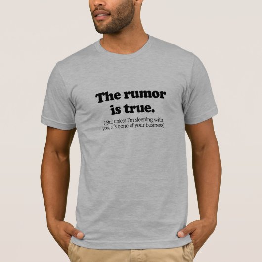T-shirt La rumeur est vraie (Devant)
