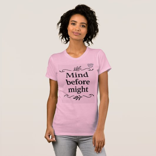 T-shirt La sagesse arabe Tee-Mind avant la puissance 'Femm (Devant entier)