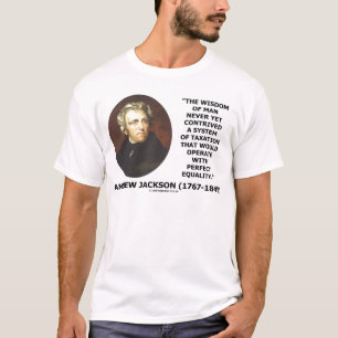 T-shirt La sagesse d'Andrew Jackson fait obstacle à l'égal