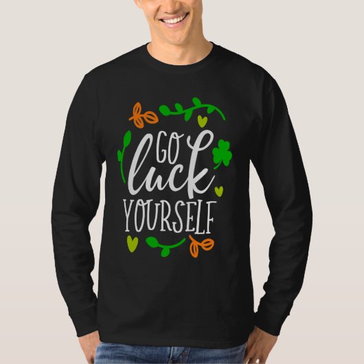T-shirt La Saint-Patrick Faites-vous de la Chance 1 (Devant)