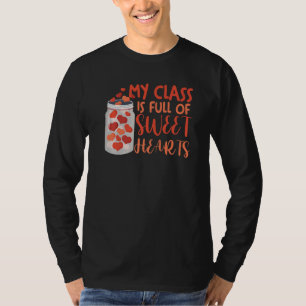 T-shirt La Saint-Valentin des enseignants Ma classe est pl