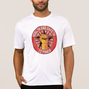 T-shirt La santé et sécurité est puissance