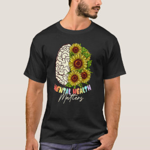 T-shirt La santé mentale est importante Fleurs cérébrales