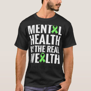 T-shirt La Santé Mentale Est La Véritable Richesse