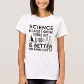 T-shirt La science à l'oeuvre (Devant)