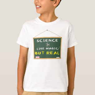 T-shirt La Science Comme La Magie Mais La Réalité