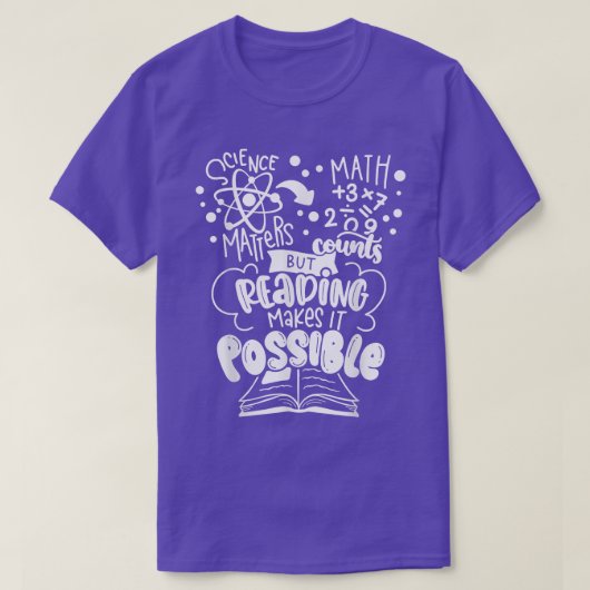 T-shirt La Science Compte Les Maths Comptent, Mais La Lect (Design devant)