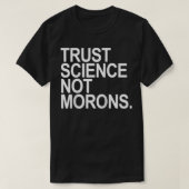 T-shirt La science de la confiance et non les mortels (Design devant)