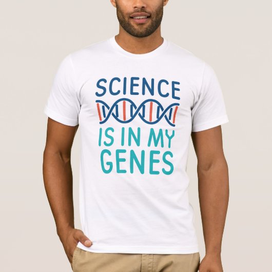 T-shirt La science est dans mes gènes (Devant)